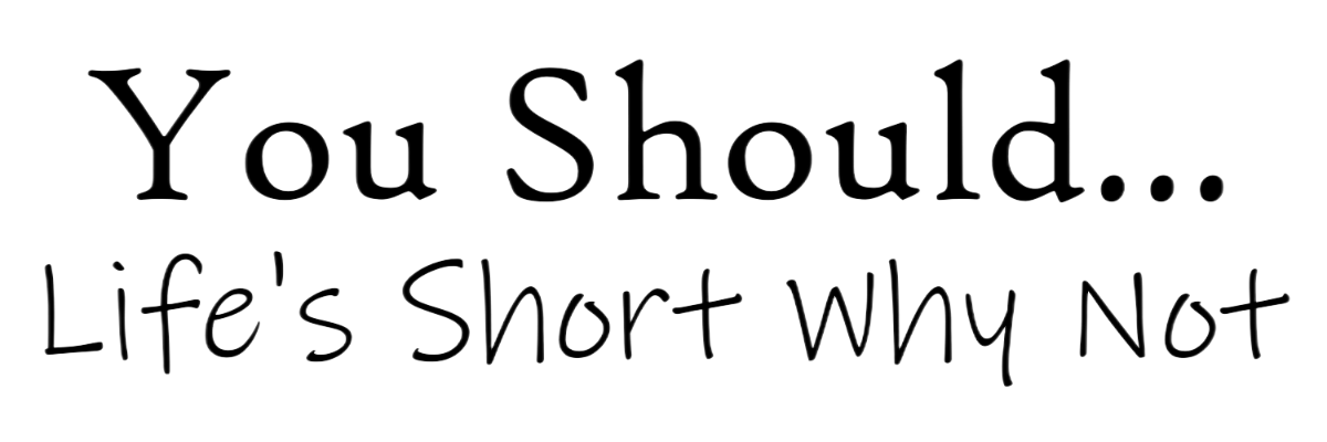YouShould...